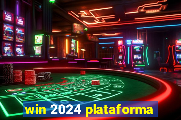 win 2024 plataforma